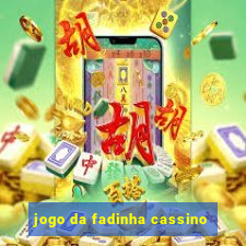 jogo da fadinha cassino